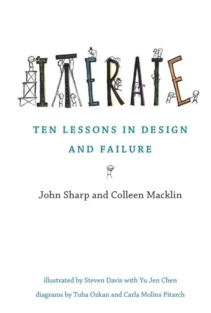 Colleen Macklin, John Sharp - Iterate, E-bok