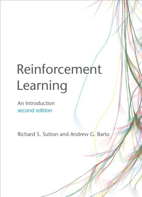 Andrew G. Barto, Richard S. Sutton - Reinforcement Learning, second edition, E-bok
