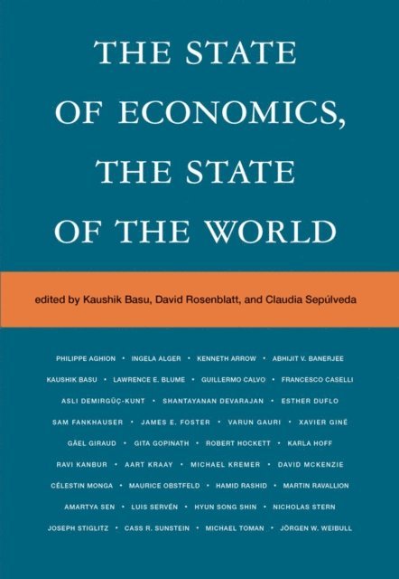 Claudia Sepulveda, David Rosenblatt, Kaushik Basu - State of Economics, the State of the World, E-bok