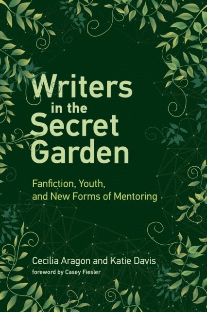 Katie Davis, Cecilia Aragon - Writers in the Secret Garden, E-bok