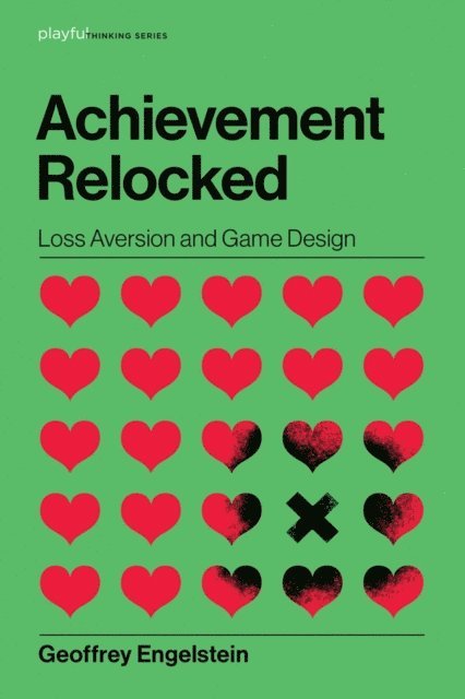 Geoffrey Engelstein - Achievement Relocked, E-bok