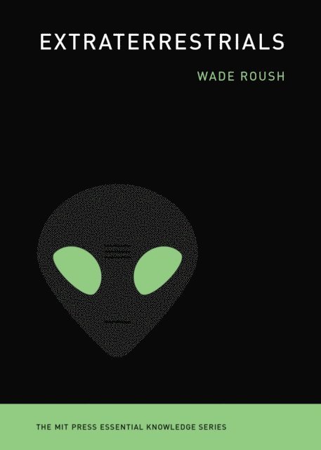 Wade Roush - Extraterrestrials, E-bok