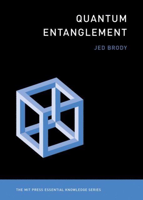 Jed Brody - Quantum Entanglement, E-bok