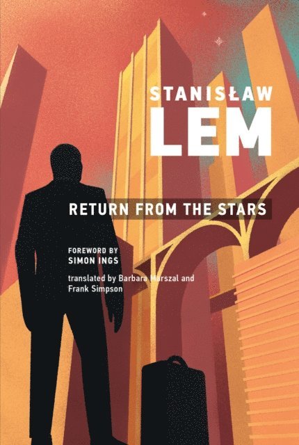 Stanislaw Lem - Return from the Stars, E-bok