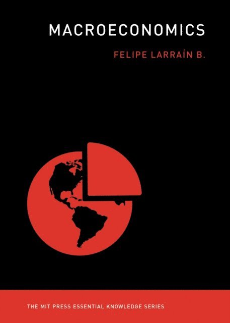 Felipe Larrain B. - Macroeconomics, E-bok
