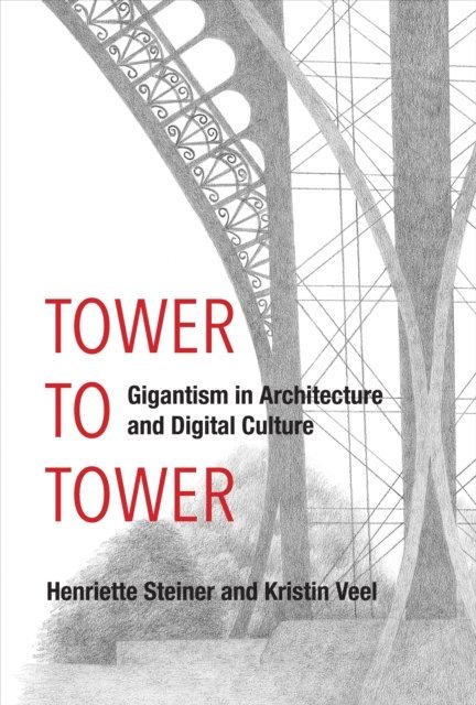 Kristin Veel, Henriette Steiner - Tower to Tower, E-bok