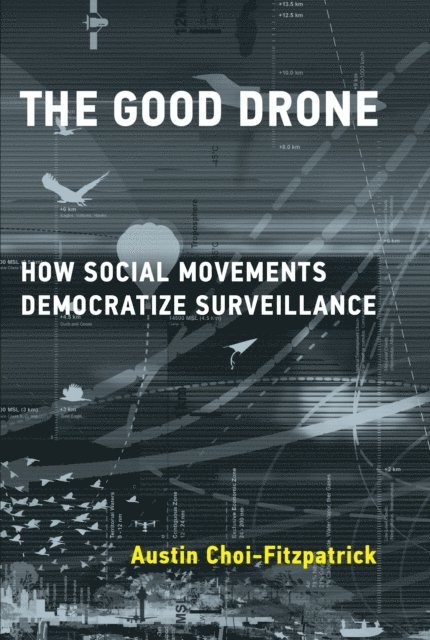 Austin Choi-Fitzpatrick - Good Drone, E-bok
