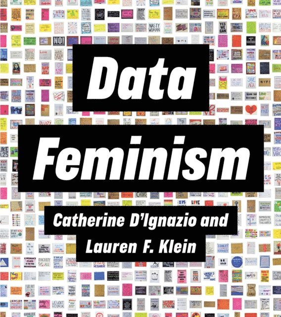 Lauren F. Klein, Catherine D'Ignazio - Data Feminism, E-bok