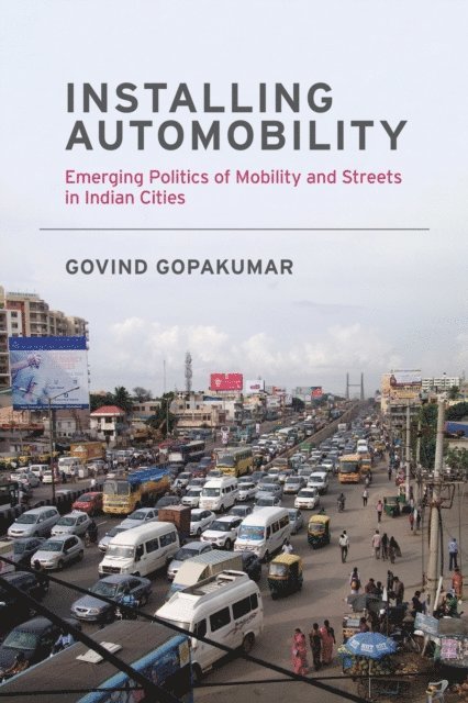 Govind Gopakumar - Installing Automobility, E-bok