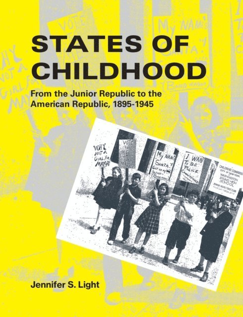 Jennifer S. Light - States of Childhood, E-bok
