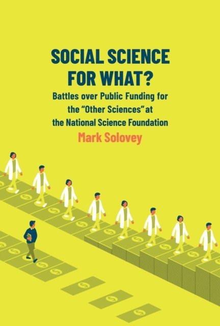 Mark Solovey - Social Science for What?, E-bok