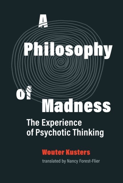Wouter Kusters - Philosophy of Madness, E-bok