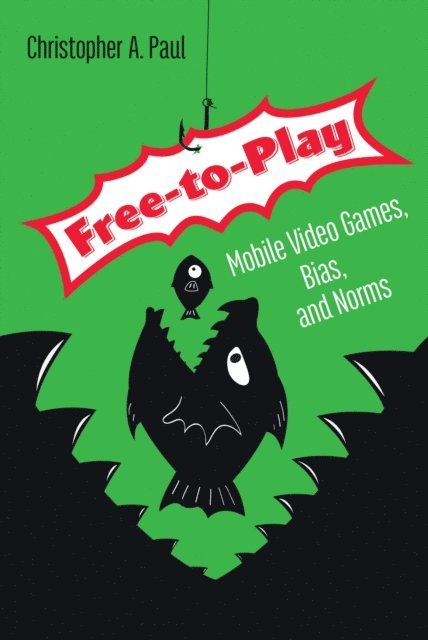 Christopher A. Paul - Free-to-Play, E-bok