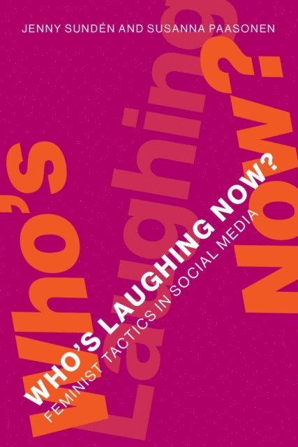 Susanna Paasonen, Jenny Sunden - Who's Laughing Now?, E-bok