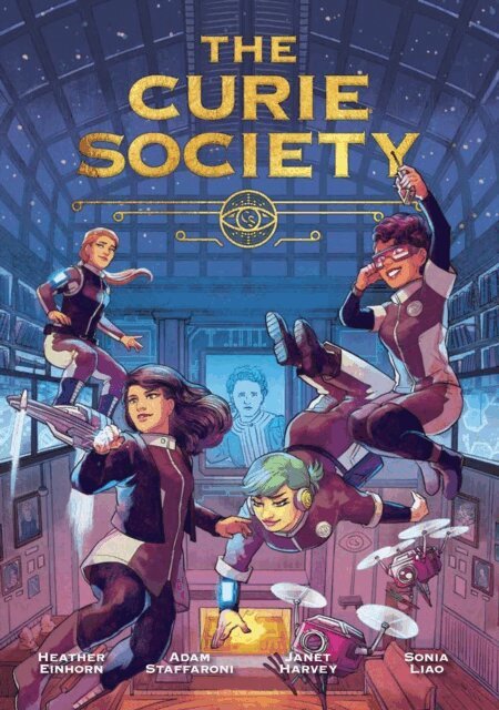 Janet Harvey, Adam Staffaroni, Heather Einhorn, Joan Hilty - Curie Society, E-bok