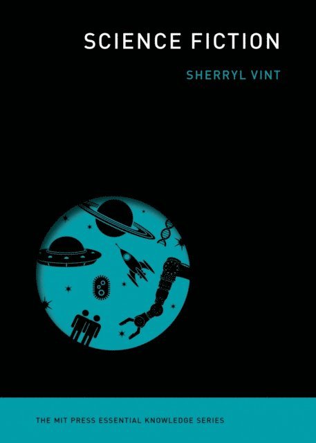 Sherryl Vint - Science Fiction, E-bok
