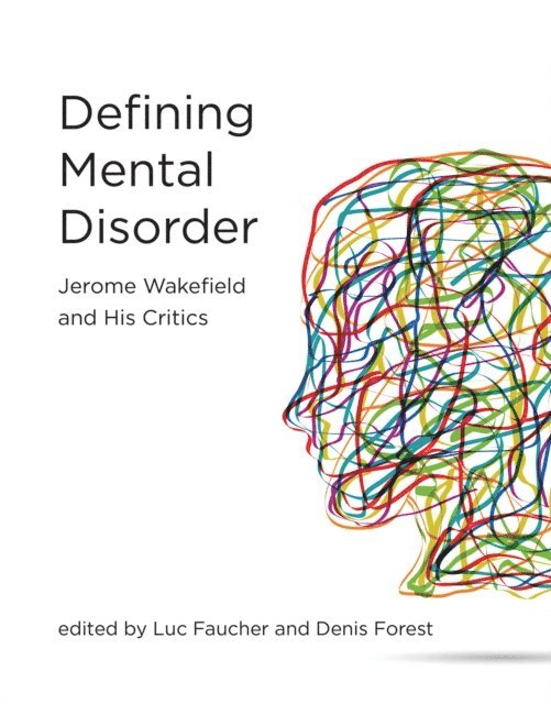 Denis Forest, Luc Faucher - Defining Mental Disorder, E-bok