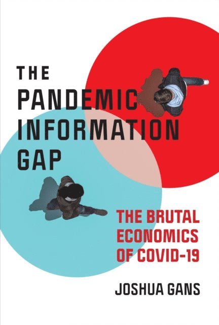 Joshua Gans - Pandemic Information Gap, E-bok