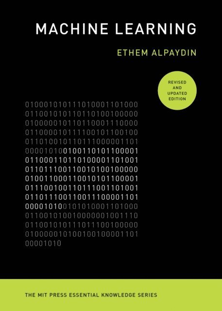 Ethem Alpaydin - Machine Learning, revised and updated edition, E-bok