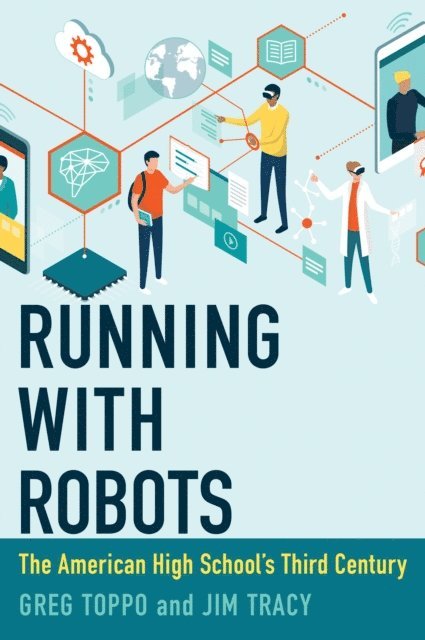 Jim Tracy, Greg Toppo - Running with Robots, E-bok