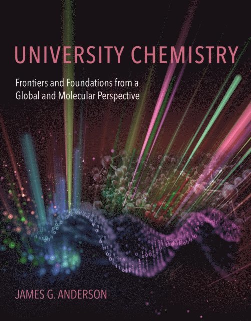 James G. Anderson - University Chemistry, E-bok