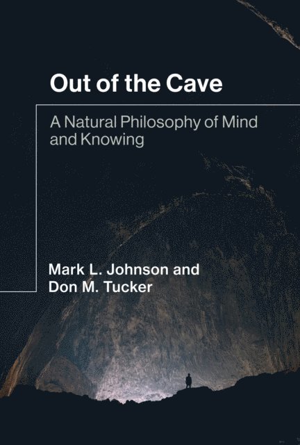 Don M. Tucker, Mark L. Johnson - Out of the Cave, E-bok