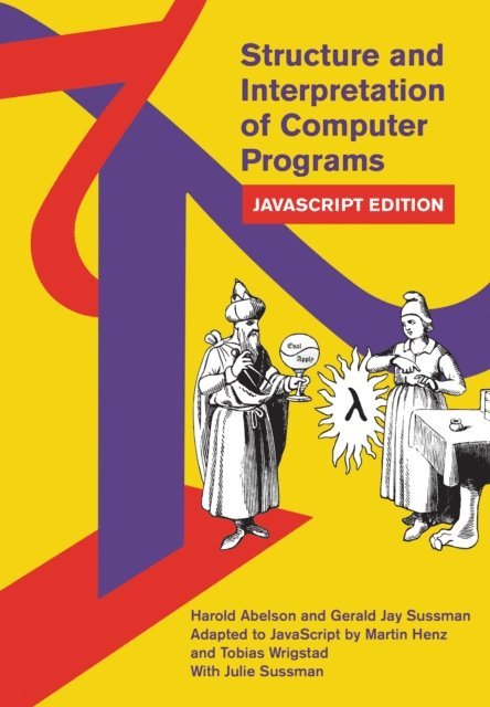 Gerald Jay Sussman, Harold Abelson - Structure and Interpretation of Computer Programs, E-bok