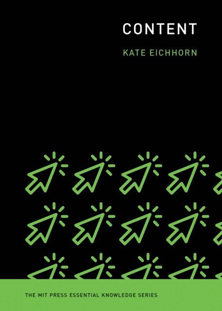 Kate Eichhorn - Content, E-bok