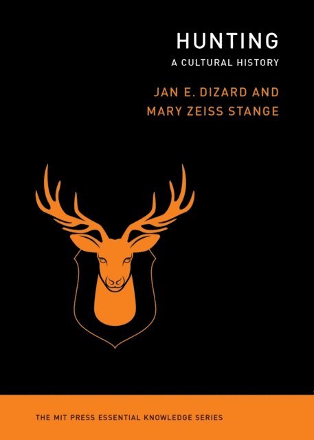 Mary Zeiss Stange, Jan E. Dizard - Hunting, E-bok
