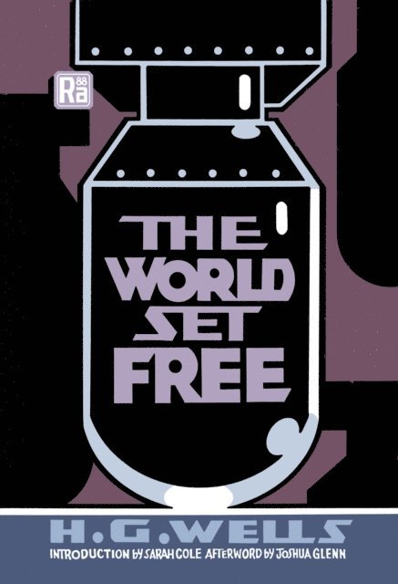 H. G. Wells - World Set Free, E-bok