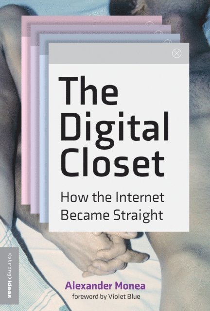 Alexander Monea - Digital Closet, E-bok