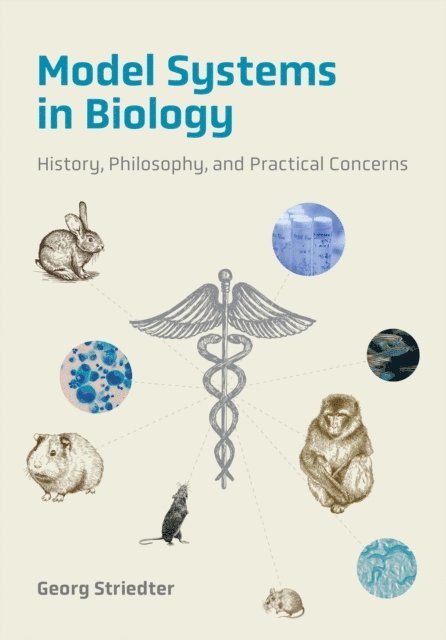 Georg F. Striedter - Model Systems in Biology, E-bok