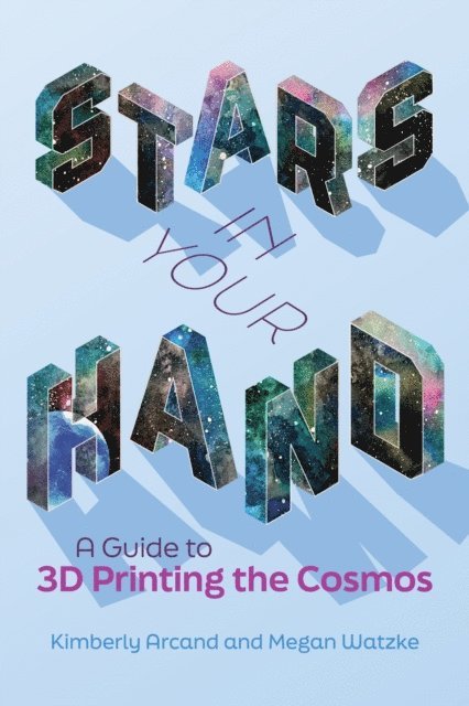 Megan Watzke, Kimberly Arcand - Stars in Your Hand, E-bok