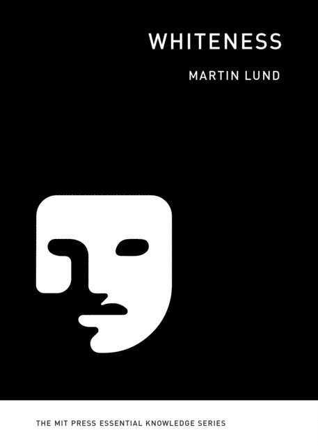Martin Lund - Whiteness, E-bok