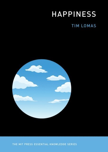 Tim Lomas - Happiness, E-bok