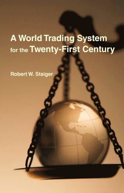 Robert W. Staiger - World Trading System for the Twenty-First Century, E-bok