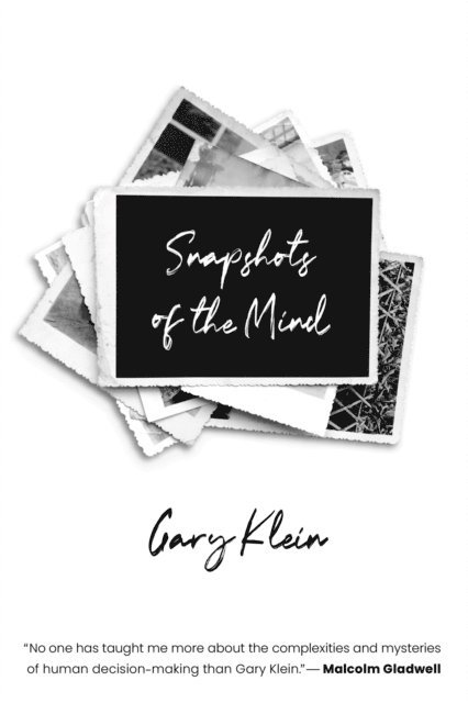 Gary A. Klein - Snapshots of the Mind, E-bok