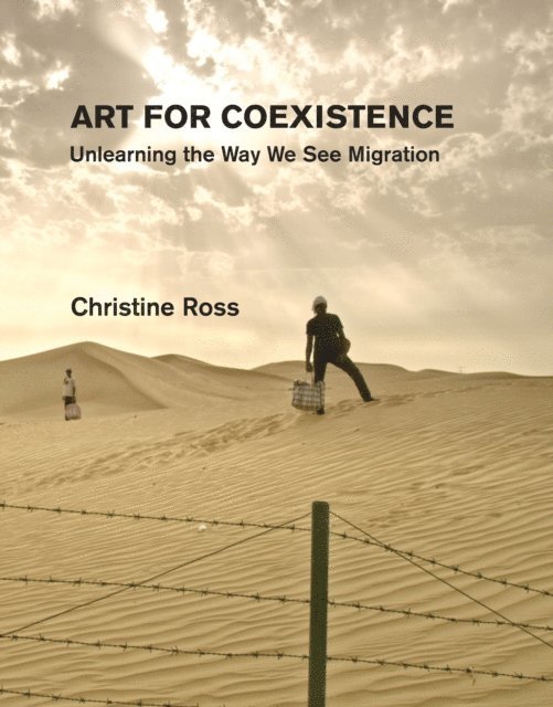 Christine Ross - Art for Coexistence, E-bok