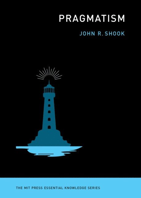 John R. Shook - Pragmatism, E-bok