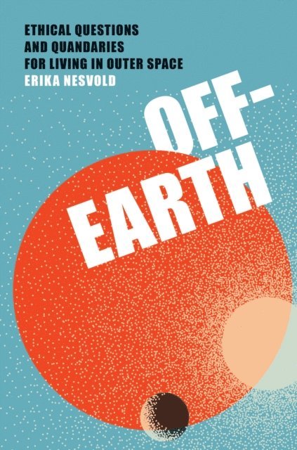 Erika Nesvold - Off-Earth, E-bok