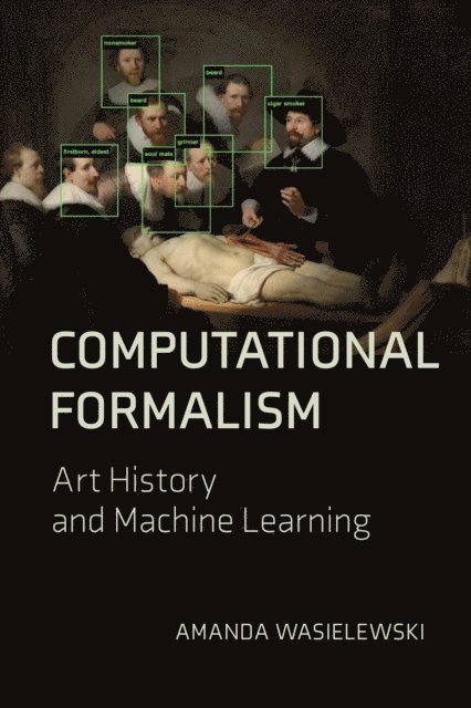 Amanda Wasielewski - Computational Formalism, E-bok