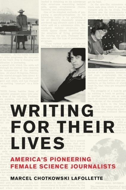 Marcel Chotkowski Lafollette - Writing for Their Lives, E-bok