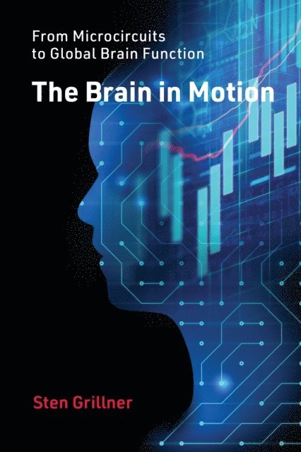 Sten Grillner - Brain in Motion, E-bok