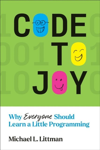 Michael L. Littman - Code to Joy, E-bok