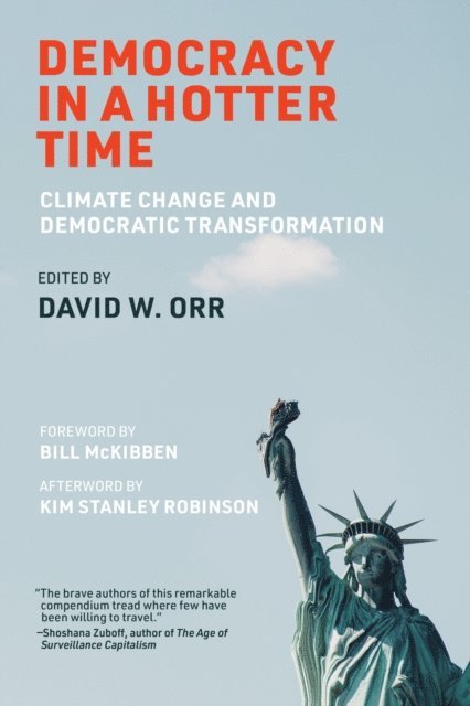David W. Orr - Democracy in a Hotter Time, E-bok