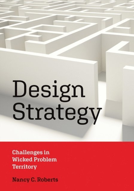 Nancy C. Roberts - Design Strategy, E-bok