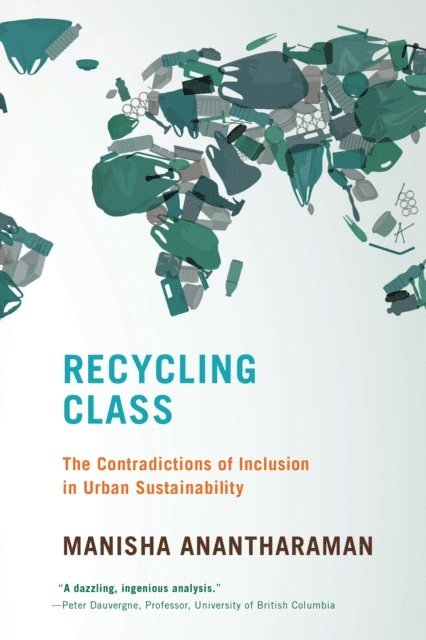 Manisha Anantharaman - Recycling Class, E-bok