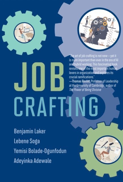 Adeyinka Adewale, Yemisi Bolade-Ogunfodun, Lebene Soga, Benjamin Laker - Job Crafting, E-bok