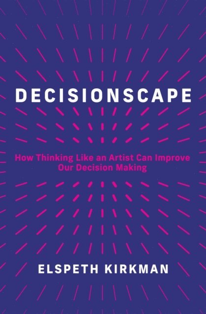 Elspeth Kirkman - Decisionscape, E-bok