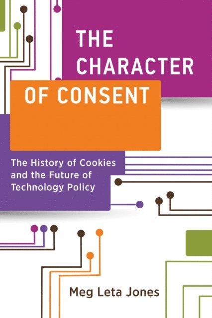 Meg Leta Jones - Character of Consent, E-bok. Tillgänglighet: Lägg i varukorg